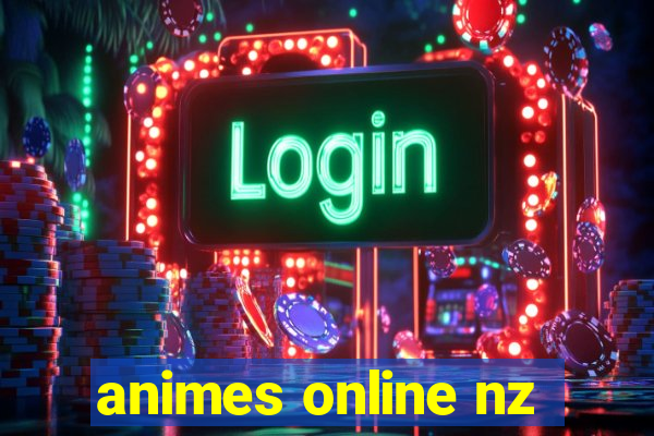 animes online nz